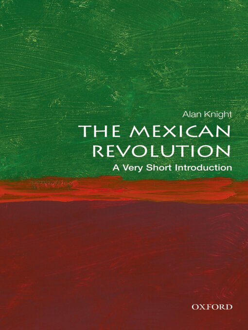 Title details for The Mexican Revolution by Alan Knight - Available